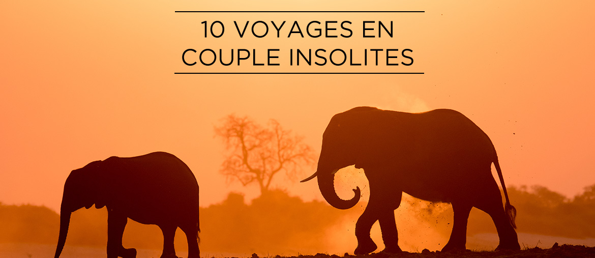 Voyage en couple insolite et aventures par Amplitudes